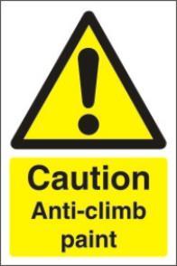 Caution Anti climb paint 200 x 300mm